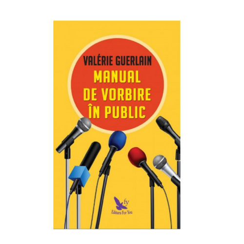 Manual de vorbire in public - ed. 2020 Valerie Guerlain